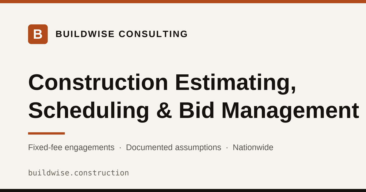 Construction Estimating & Scheduling | Buildwise Consulting